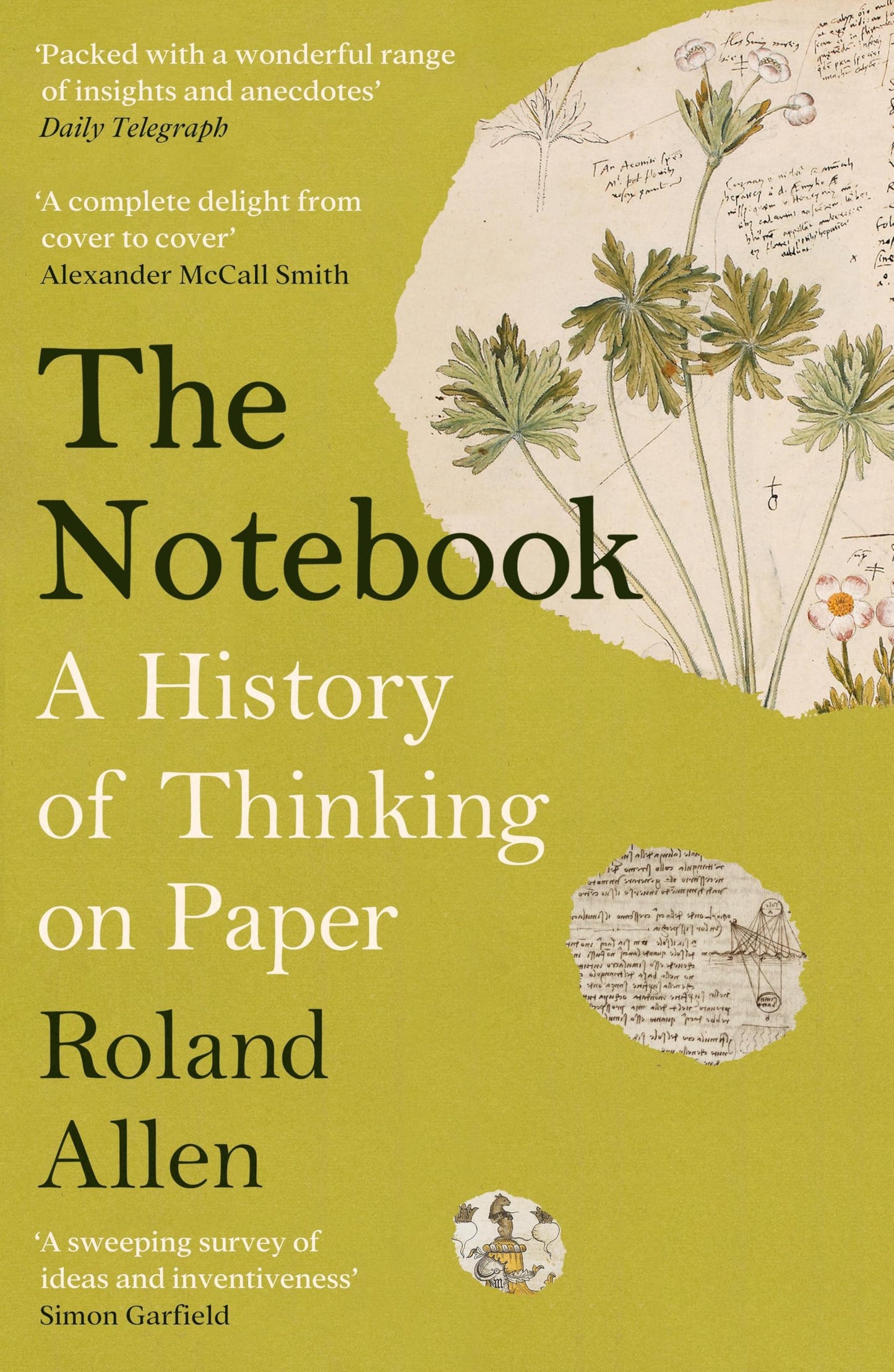 Profile Books The Notebook A History of Thinking on Paper A New Statesman and Spectator Book of the Year.