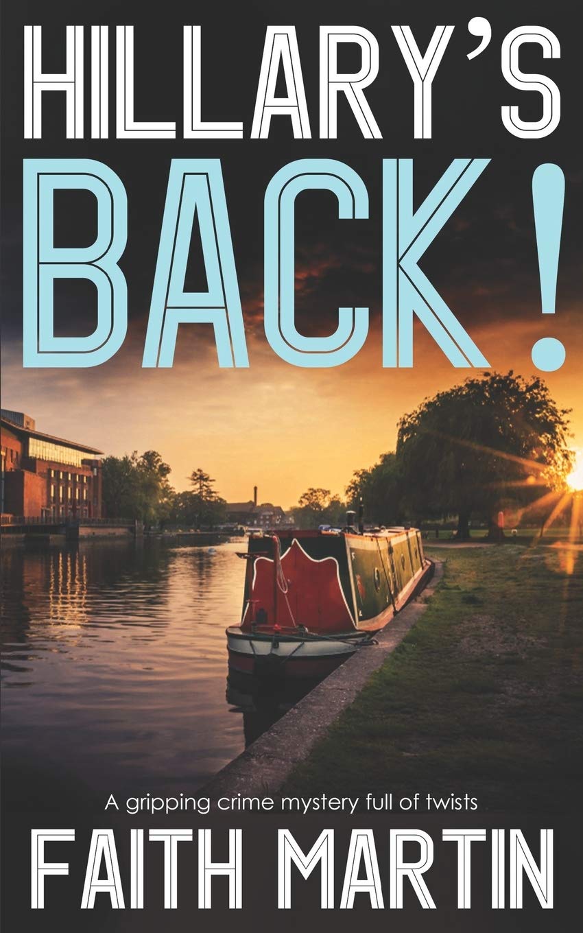 HILLARY'S BACK! a gripping crime mystery full of twists (DI Hillary Greene)