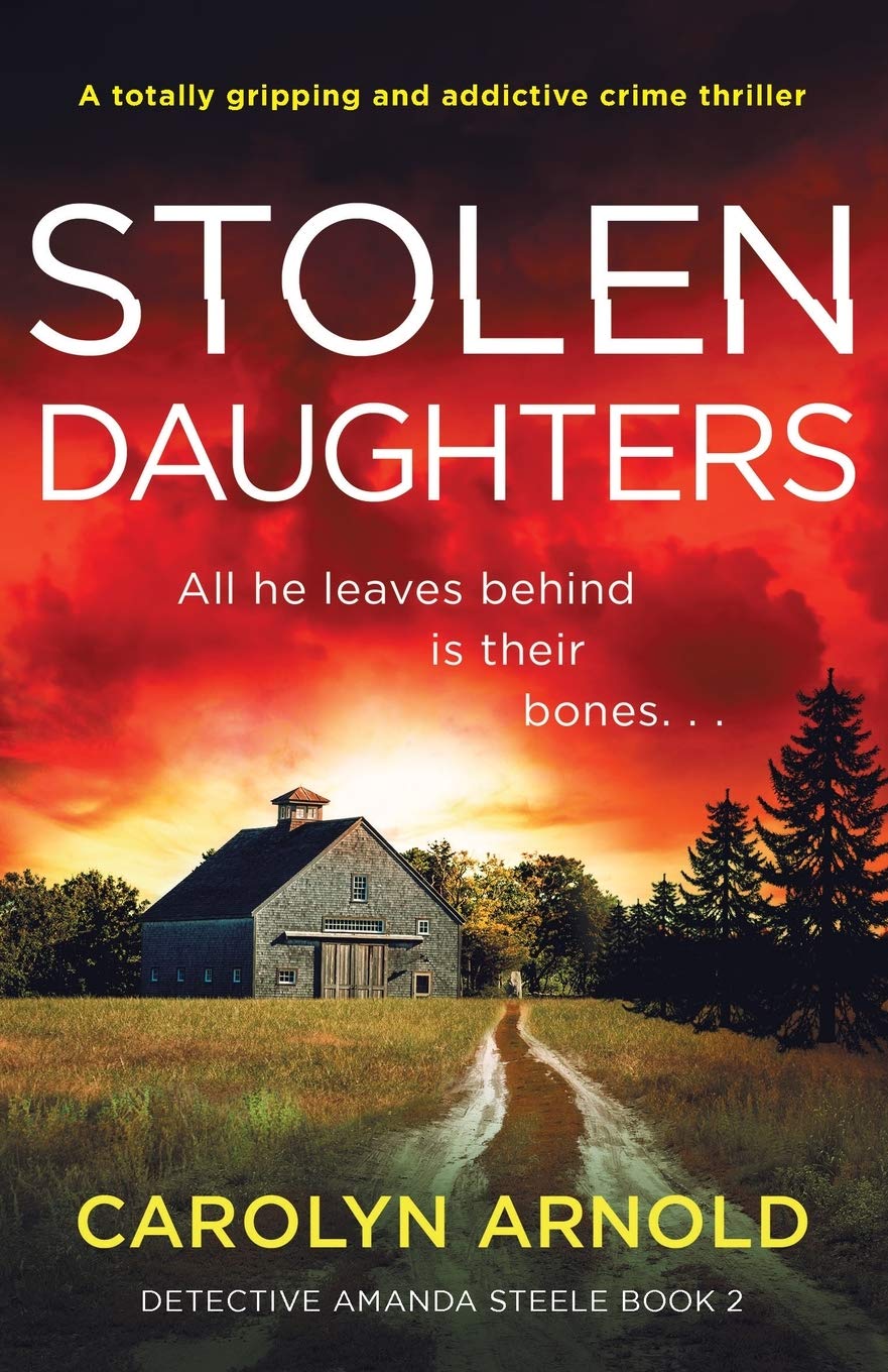 Stolen Daughters: A totally gripping and addictive crime thriller (Detective Amanda Steele)