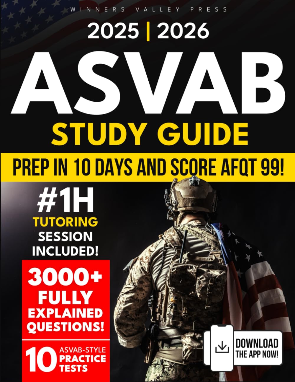 ASVAB Study Guide: Hit the Highest Score on Your First Try with 10 Practice Tests, 3000+ Questions, Achievers Secrets & Test-Taking Strategies to Nail the Exam and Kickstart Your Military Future