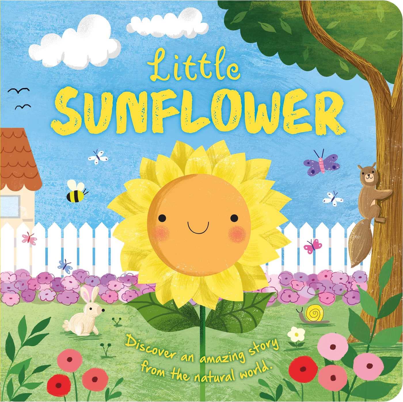 Nature Stories: Little Sunflower: Discover an Amazing Story from the Natural World-Padded Board Book - 2145
