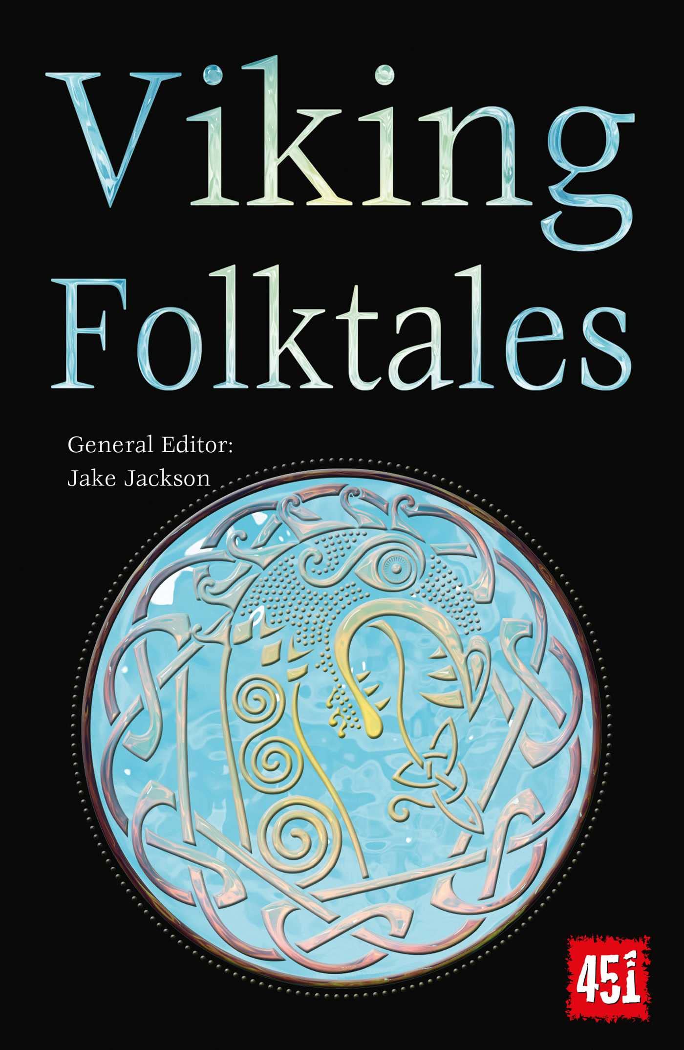Viking Folktales (The World's Greatest Myths and Legends) - 9