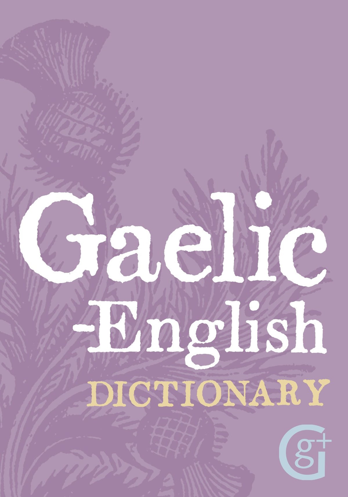 Gaelic-english, English-gaelic Dictionary