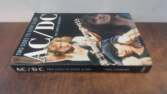 AC/DC: Two Sides to Every Glory: The Complete Biography - 5587