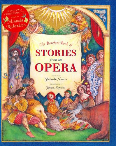 The Barfoot Book of Stories from the Opera