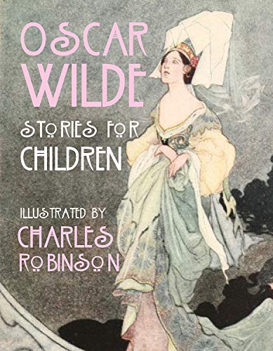 Oscar Wilde - Stories for Children - 5945
