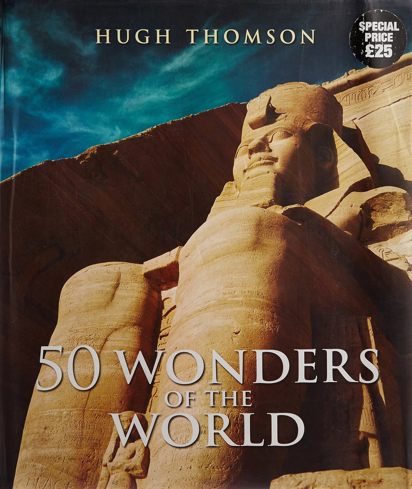 50 Wonders of the World: The Greatest Man-made Constructions from the Pyramids of Giza to the Golden Gate Bridge