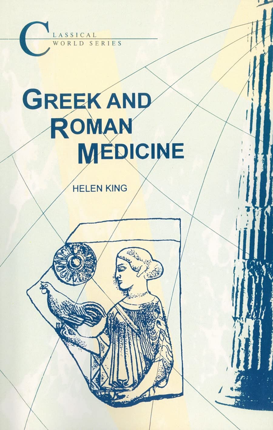 Greek and Roman Medicine (Classical World)