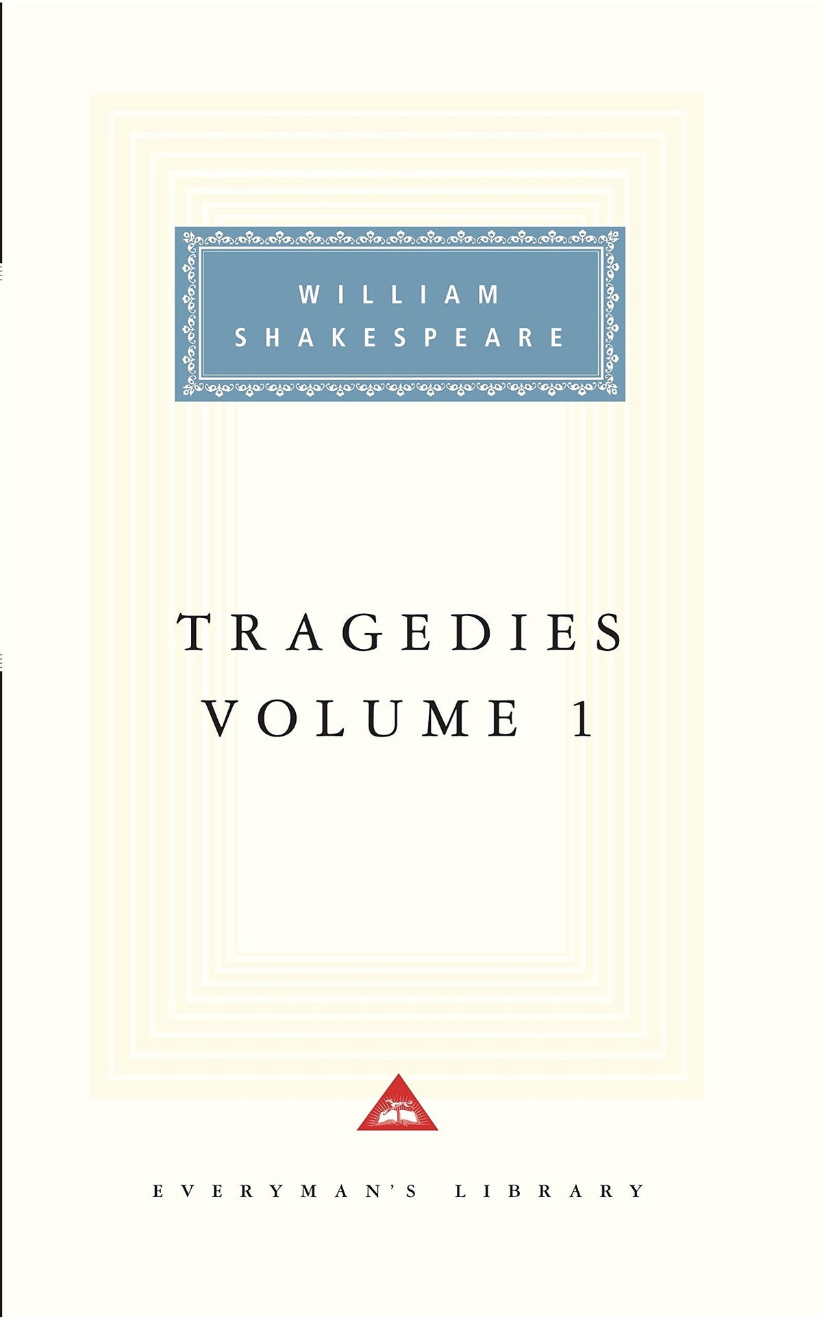 The Tragedies [Hardcover] Shakespeare, William