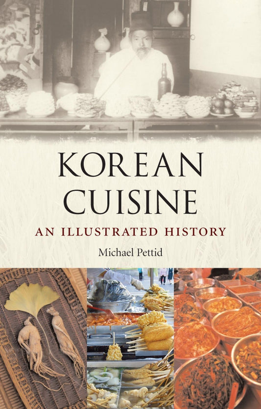 Korean Cuisine: An Illustrated History - 8664