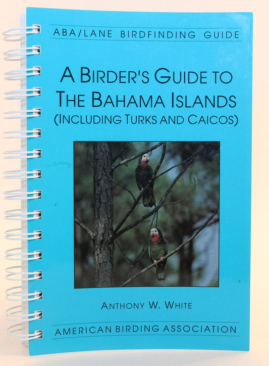 A Birder's Guide to the Bahama Islands