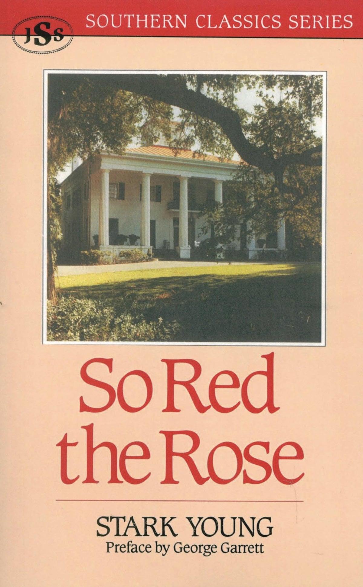 So Red the Rose (Southern Classics) (Southern Classics Series)