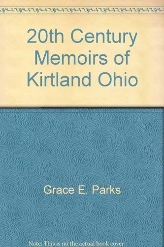 20th century memoirs of Kirtland, Ohio