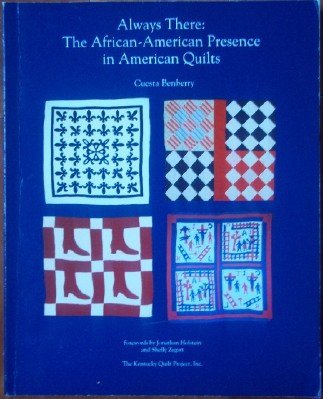 Always There: The African-American Presence in American Quilts - 3950