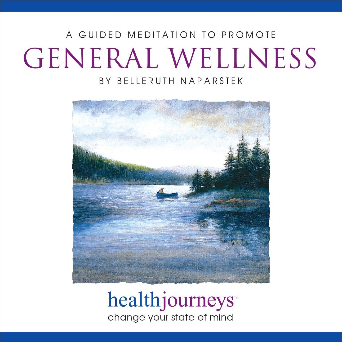 A Meditation to Promote General Wellness- All-Purpose Guided Imagery for Holistic Healing and Maintaining Health