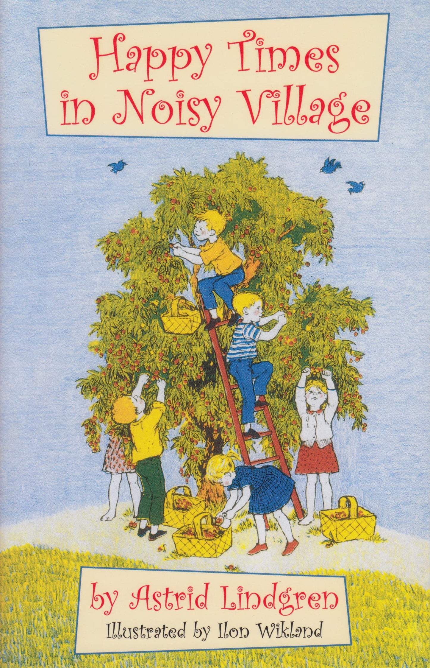 Happy Times in Noisy Village (Noisy Village series)
