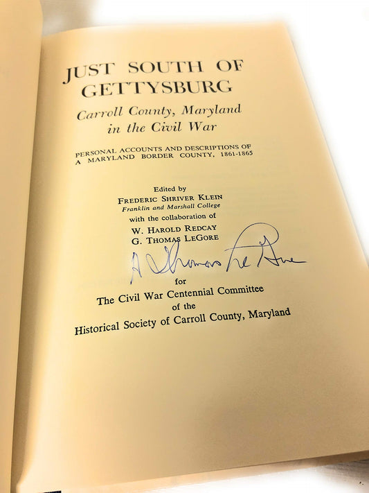 Just south of Gettysburg: Carroll County, Maryland in the Civil War : personal accounts and descriptions of a Maryland border county, 1861-1865 - 3848