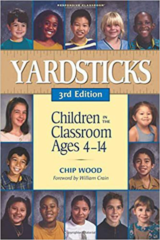Yardsticks: Children in the Classroom Ages 4-14 - 8731