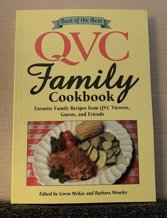 Best of the Best QVC Family Cookbook: Favorite Family Recipes from QVC Viewers, Guests, and Friends