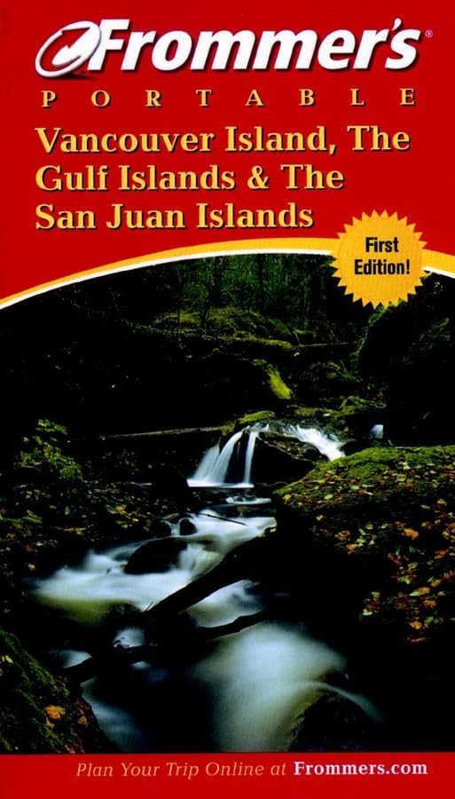 Frommer's Portable Vancouver Island, the Gulf Islands and San Juan Islands