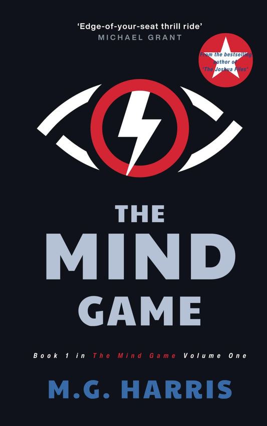 The Mind Game: An espionage mystery thriller for teens and young adults (The Mind Game: Volume One - An espionage mystery thriller for young adults)