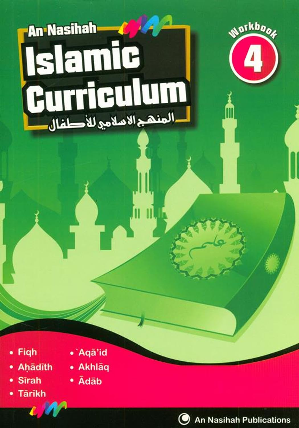 An Nasihah Islamic Curriculum Workbook 4