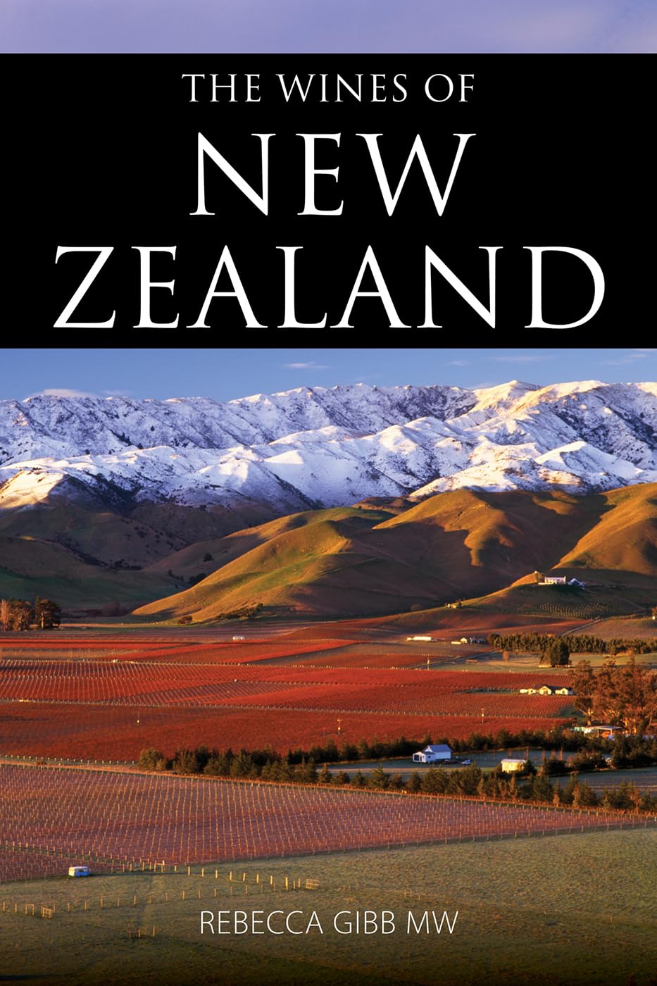 The Wines of New Zealand (The Classic Wine Library)