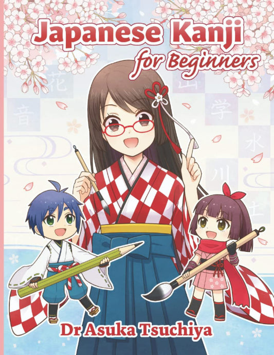 Japanese Kanji for Beginners: Master Basic 140 Kanji characters and related words JLPT N5 level - 3141