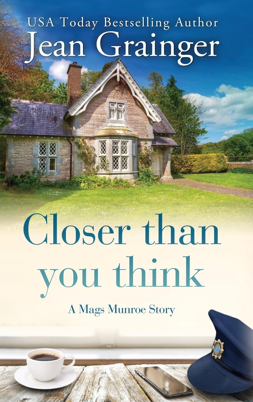 Closer than you think: A Mags Munroe Story (The Mags Munroe Series)