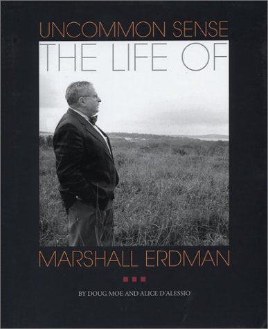 Uncommon Sense: The Life of Marshall Erdman