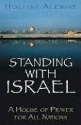 Standing With Israel: A House Of Prayer For All Nations