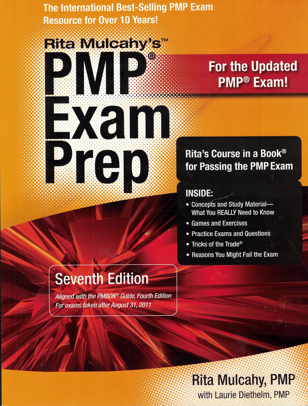 Rita Mulcahy's PMP Exam Prep: Rita's Course in a Book for Passing the PMP Exam