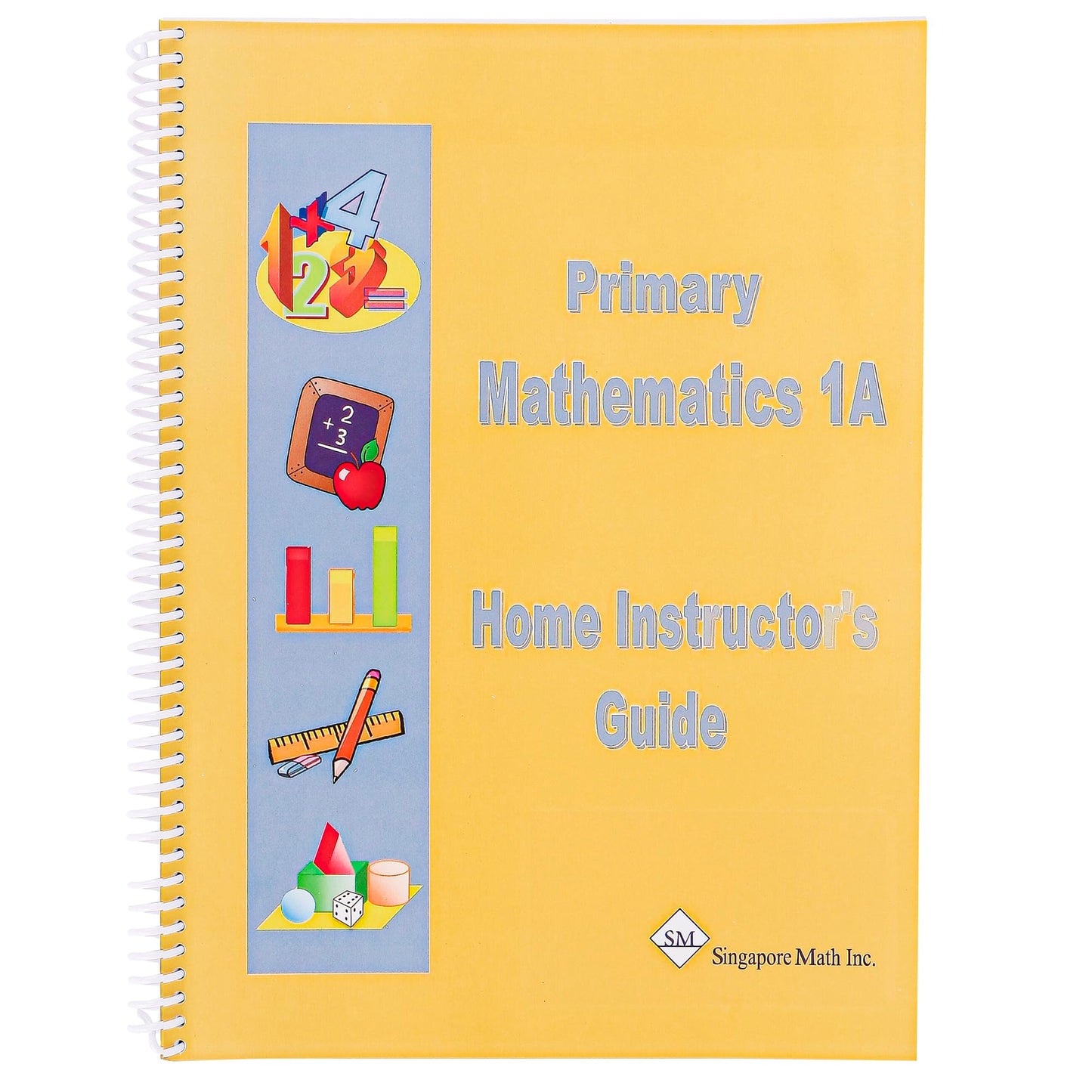 Primary Mathematics, Level 1A: Home Instructor's Guide