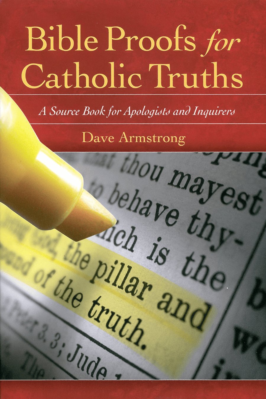 Bible Proofs for Catholic Truths