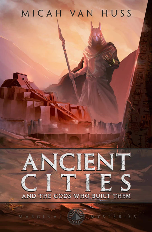 Ancient Cities and the Gods Who Built Them - 2259