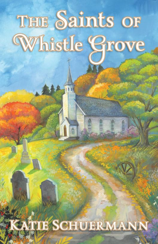 The Saints of Whistle Grove