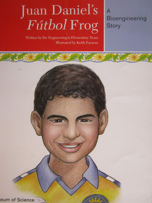Juan Daniel's Futbol Frog: A Bioengineering Story - 5561