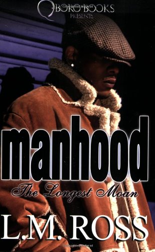 Manhood: The Longest Moan - 7083