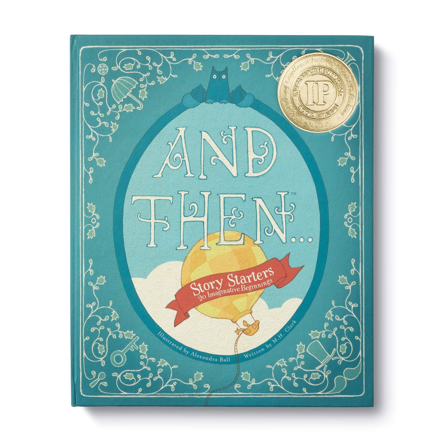And Then... Story Starters, Volume One: 20 Imaginative Beginnings — Each of the cards in this box has a tantalizing start to a story you and your child will want to finish.