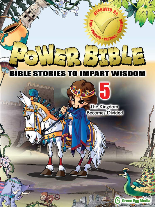 Power Bible: Bible Stories To Impart Wisdom # 5-The Kingdom Becomes Divided - 5259