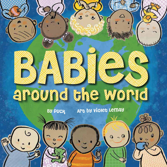 Babies Around the World: A Board Book about Diversity that Takes Tots on an International Journey - 8031