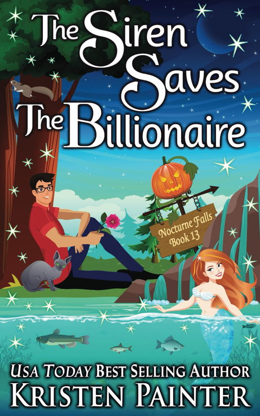 The Siren Saves The Billionaire (Nocturne Falls) - 158