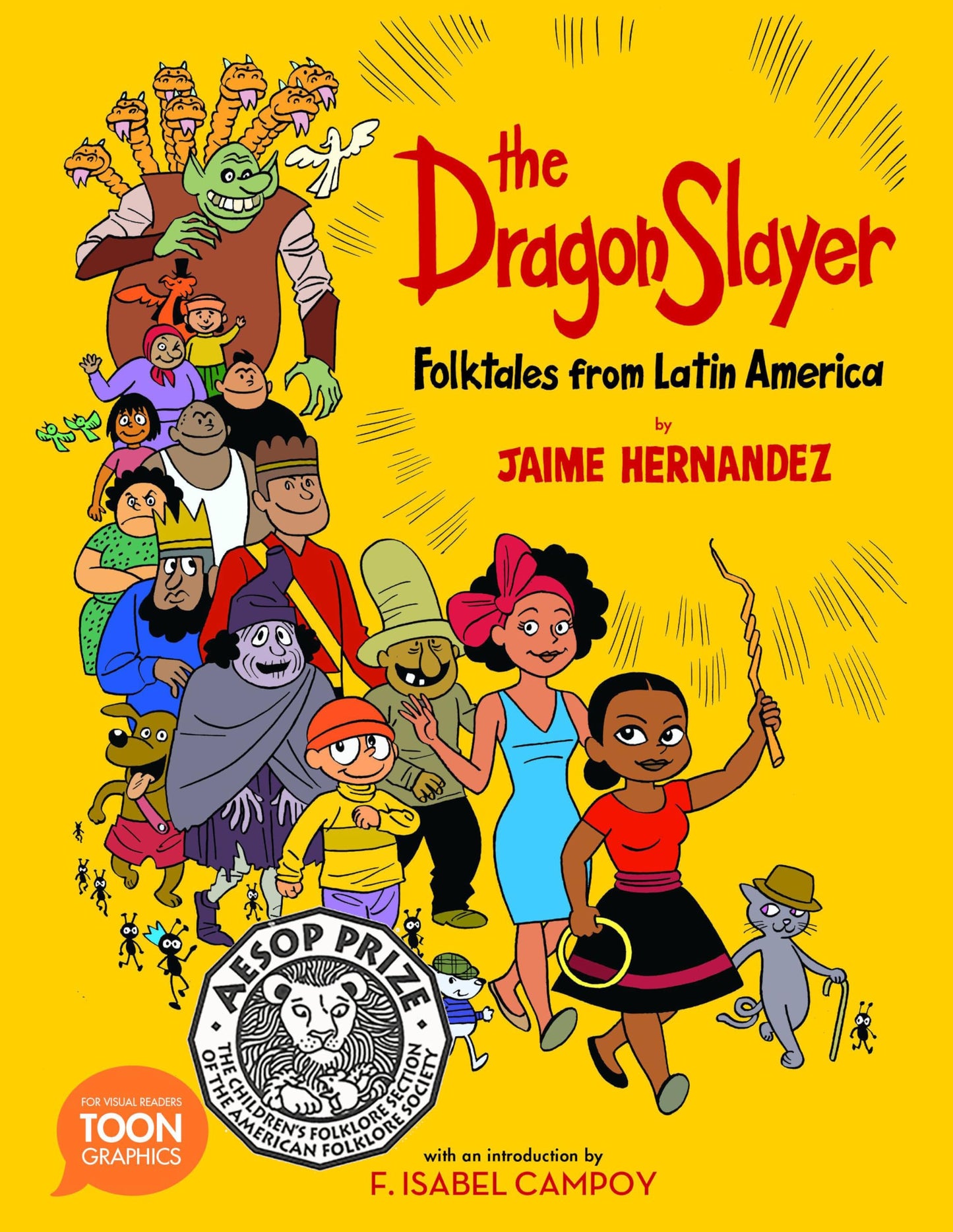 The Dragon Slayer: Folktales from Latin America (TOON Latin American Folktales)