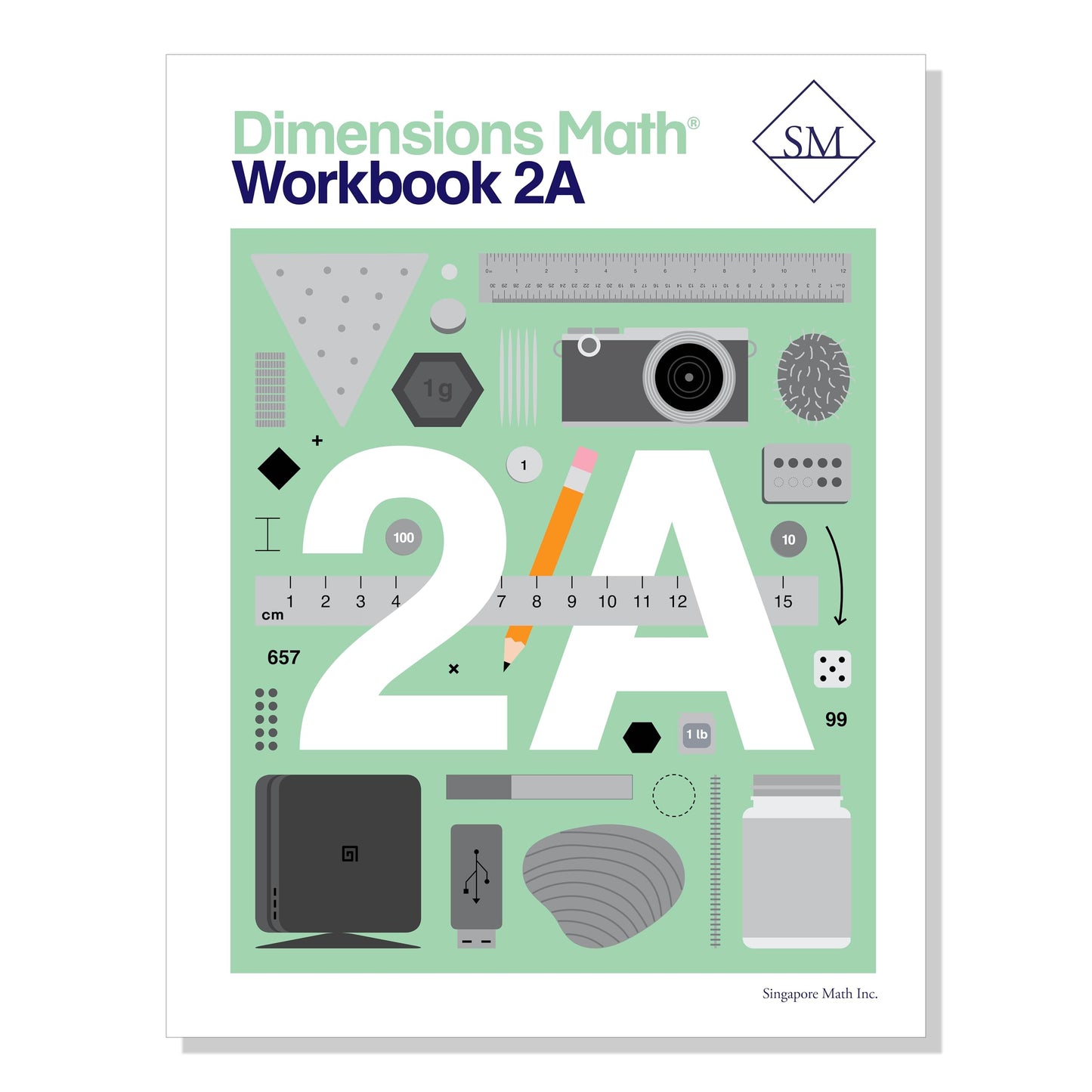 Dimensions Math Workbook 2A | Singapore Math Inc. [Paperback] [Paperback] Singapore Math Inc. [Paperback] Singapore Math Inc. [Paperback] Singapore ... Math Inc. [Paperback] Singapore Math Inc.