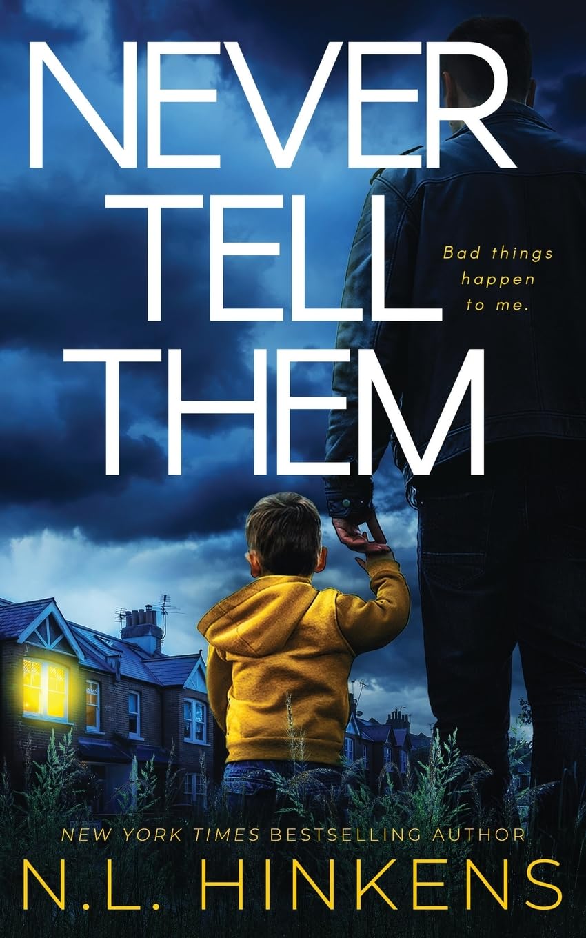 Never Tell Them: A psychological suspense thriller (Domestic Deceptions Collection - Standalone Thrillers)