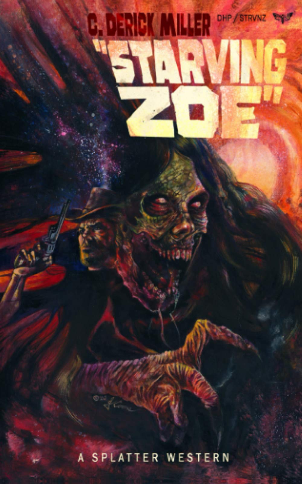 Starving Zoe (Splatter Western)
