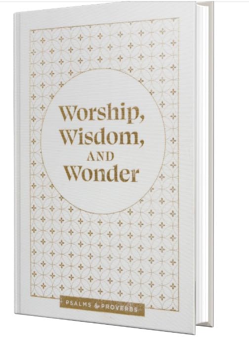 Worship, Wisdom, and Wonder: Psalms & Proverbs - 2396