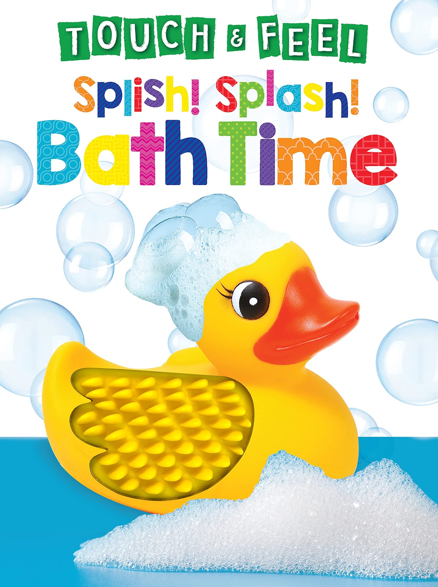 Splish! Splash! Bath Time - Touch and Feel Board Book - Sensory Board Book