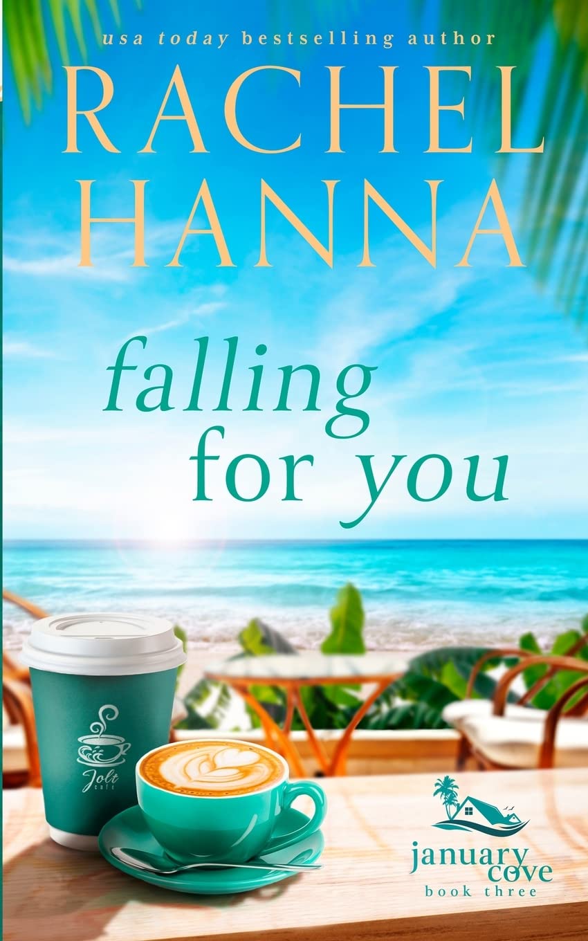Falling For You (January Cove)