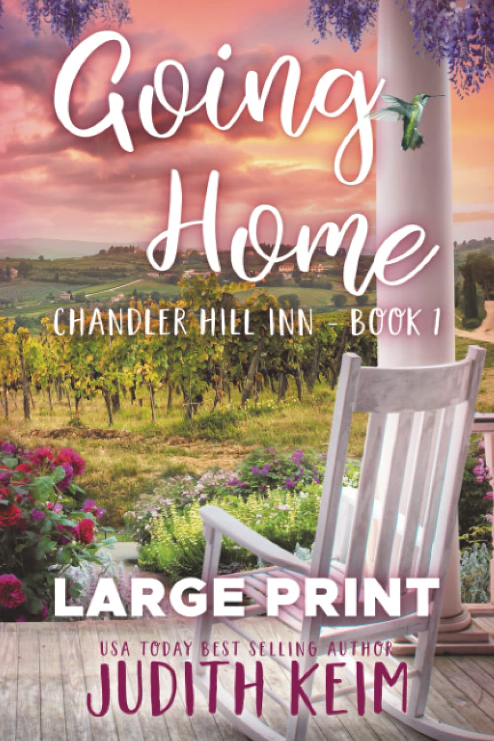 Going Home: Large Print Edition (Chandler Hill Inn Series)